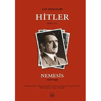 Hitler 1936-1945: Nemesis 2. Cilt Ian Kershaw