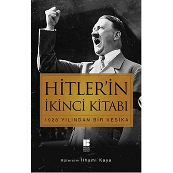 Hitler’in Ikinci Kitabı 1928 Yılından Bir Vesika Adolf Hitler