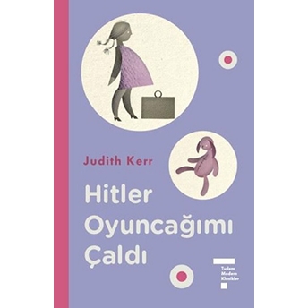 Hitler Oyuncağımı Çaldı (Ciltli) Judith Kerr