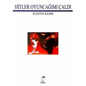 Hitler Oyuncağımı Çaldı Judith Kerr