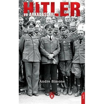 Hitler Ve Arkadaşları