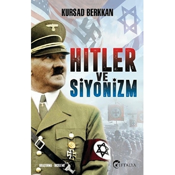 Hitler Ve Siyonizm Kursad Berkkan,Kürşad Berkkan