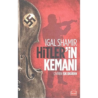 Hitler'in Kemanı Igal Shamir