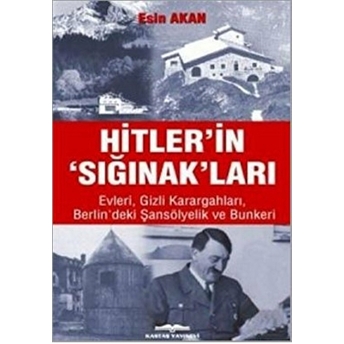 Hitler'in Sığınak'ları-Esin Akan