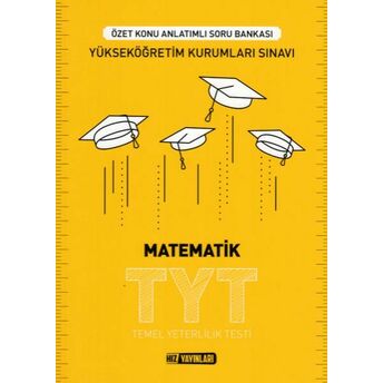 Hız Tyt Matematik Özet Konu Anlatımlı Soru Bankası (Yeni) Kolektif