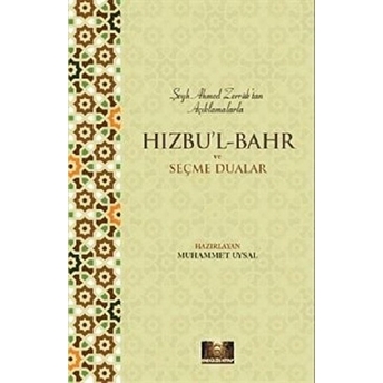 Hızbu'l Bahr Ve Seçme Dualar Ebu'l Hasan Şazeli