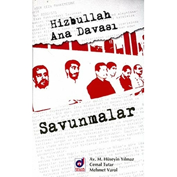 Hizbullah Ana Davası Savunmalar Mehmet Varol