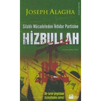 Hizbullah Silahlı Mücadeleden Iktidar Partisine Joseph Alagha