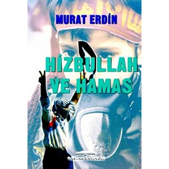 Hizbullah Ve Hamas-Murat Erdin