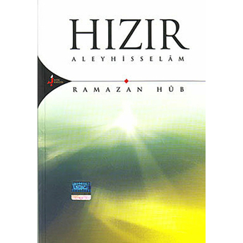 Hızır Aleyhisselam Ramazan Hüb