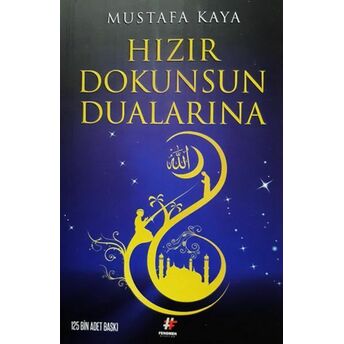 Hızır Dokunsun Dualarına Mustafa Kaya