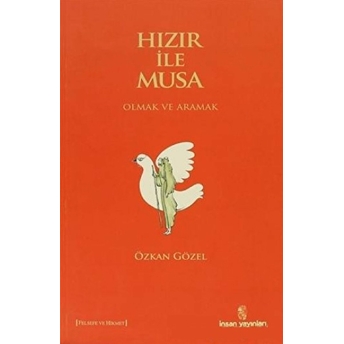 Hızır Ile Musa Özkan Gözel