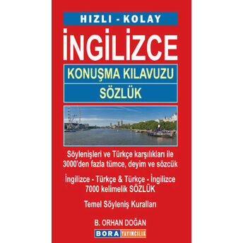 Hızlı - Kolay Ingilizce Konuşma Kılavuzu Sözlük Orhan Doğan