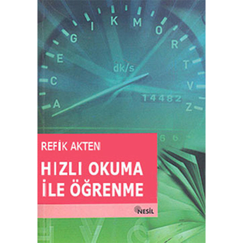 Hızlı Okuma Ile Öğrenme Refik Akten