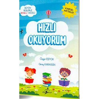 Hızlı Okuyorum - Bütün Seslerle - Özgür Eşiyok,Giray Karagün