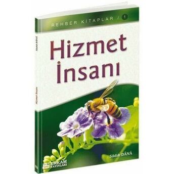 Hizmet Insanı Sadık Dana