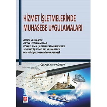 Hizmet Işletmelerinde Muhasebe Uygulamaları Yaser Gürsoy