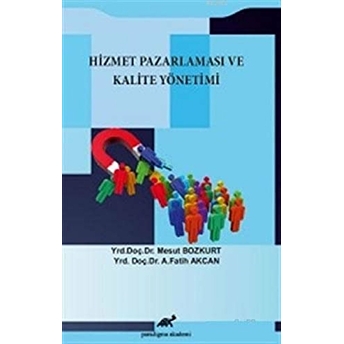 Hizmet Pazarlaması Ve Kalite Yönetimi Mesut Bozkurt