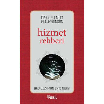 Hizmet Rehberi Bediüzzaman Said Nursi