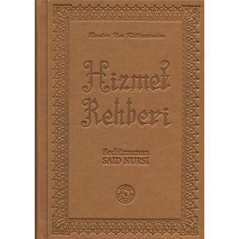 Hizmet Rehberi (Termo Deri, Ciltli) Ciltli Bediüzzaman Said-I Nursi