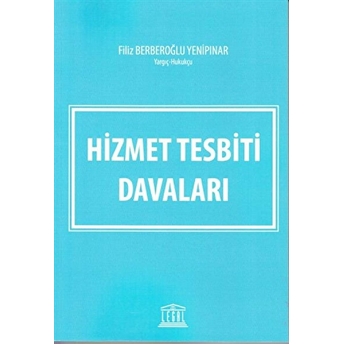 Hizmet Tesbiti Davaları Filiz Berberoğlu Yenipınar