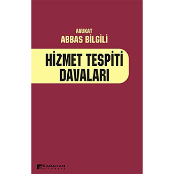 Hizmet Tespiti Davaları Abbas Bilgili