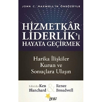 Hizmetkar Liderlik’i Hayata Geçirmek Renee Broadwell