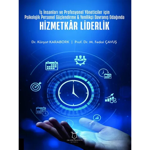 Hizmetkâr Liderlik M. Fedai Çavuş