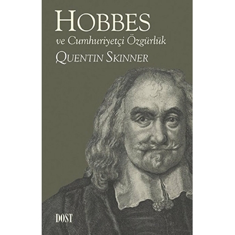 Hobbes Ve Cumhuriyetçi Özgürlük Quentin Skinner