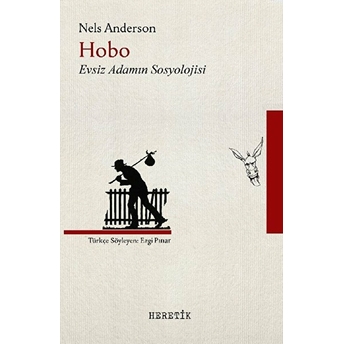 Hobo Evsiz Adamın Sosyolojisi Nels Anderson