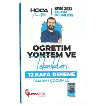 Hoca Kafası Yayınları 2023 Kpss Eğitim Bilimleri Öğretim Yöntem Ve Teknikleri 12 Kafa Deneme Çözümlü Gazi Karabulut