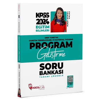 Hoca Kafası Yayınları 2024 Kpss Eğitim Bilimleri Program Geliştirme, Sınıf Yönetimi, Öğretim Teknolojileri Ve Materyal Tasarımı Soru Bankası Çözümlü Fatma Yaman Şirin