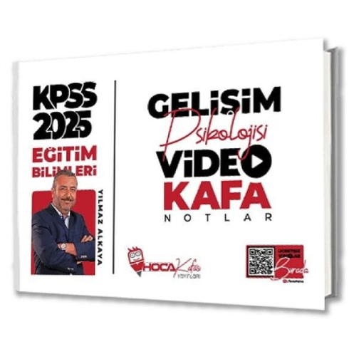 Hoca Kafası Yayınları 2025 Kpss Eğitim Bilimleri Gelişim Psikolojisi Video Kafa Notlar Yılmaz Alkaya