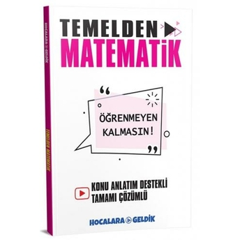 Hocalara Geldik Temelden Matematik Öğrenmeyen Kalmasın Vural Aksankur