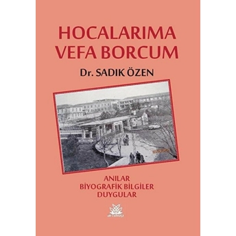 Hocalarıma Vefa Borcum