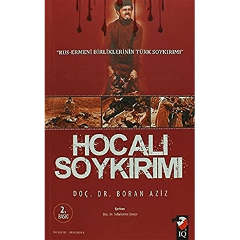 Hocalı Soykırımı Boran Aziz