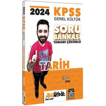 Hocawebde Yayınları 2024 Kpss Tarih Tamamı Çözümlü Soru Bankası Kadir Koç