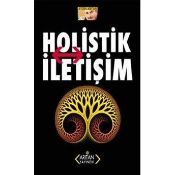 Holistik Iletişim Aydın Arıtan