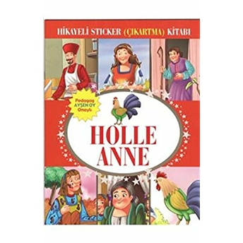 Holle Anne Hikayeli Sticker Çıkartma Kitabı Kolektif