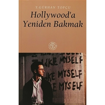 Hollywood’a Yeniden Bakmak