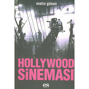 Hollywood Sineması Metin Gönen