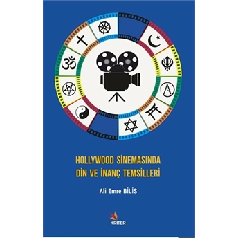 Hollywood Sinemasında Din Ve Inanç Temsilleri Ali Emre Bilis