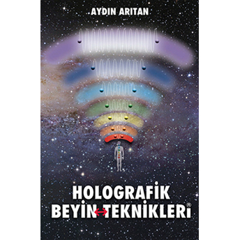 Holografik Beyin Teknikleri Aydın Arıtan