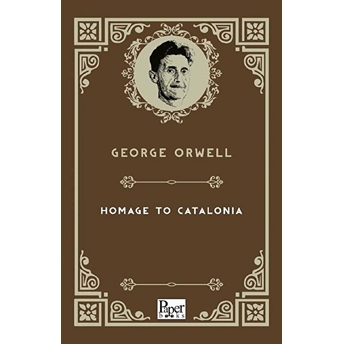 Homage To Catalonia (Ingilizce Kitap) George Orwell