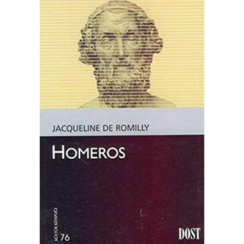 Homeros (Kültür Kitaplığı-76) Jocqueline De Romilly