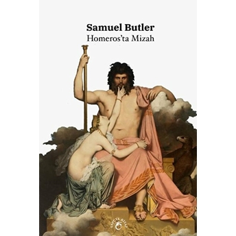 Homeros’ta Mizah - Samuel Butler