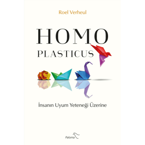 Homo Plasticus Roel Verheul