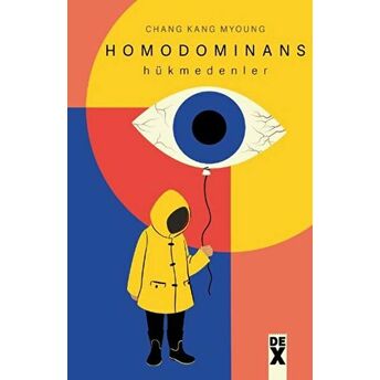 Homodomınans/Hükmedenler Chang Kang Myoung