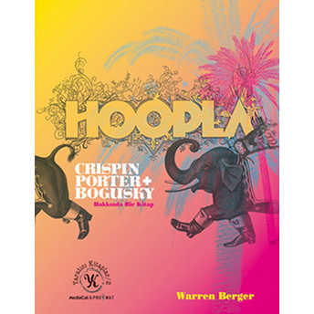 Hoopla Crispin Porter Bogusky Hakkında Bir Kitap (Ciltli) Warren Berger