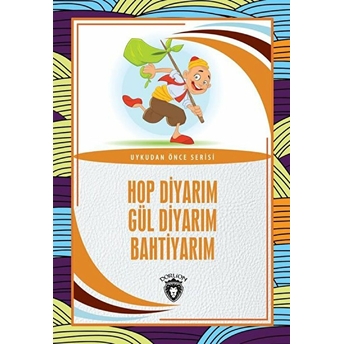 Hop Diyarım Gül Diyarım Bahtiyarım Aydın Şimşek